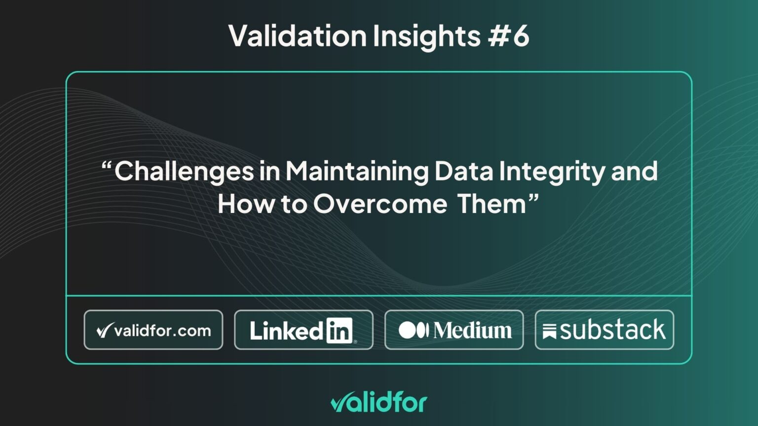Validation Lifecycle Management (VLM) Software - Validfor