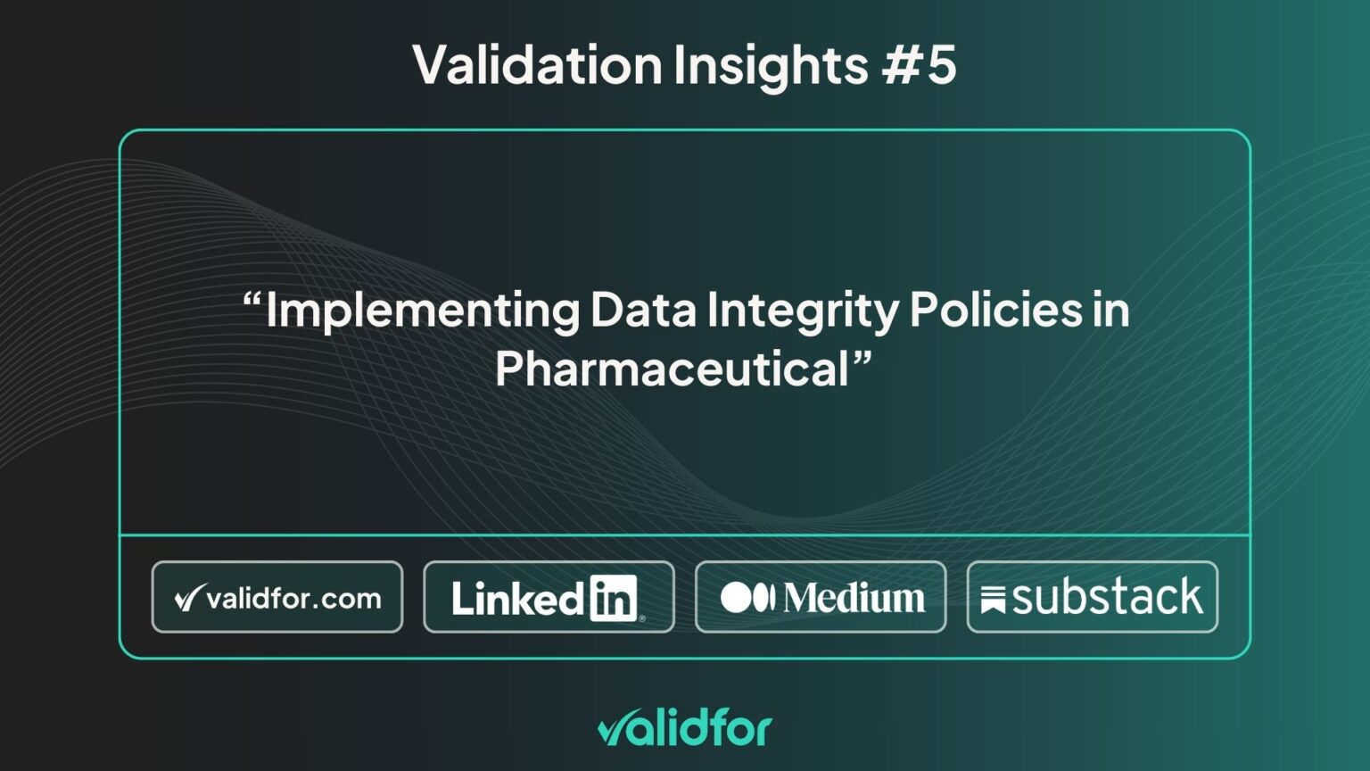 Validation Lifecycle Management (VLM) Software - Validfor