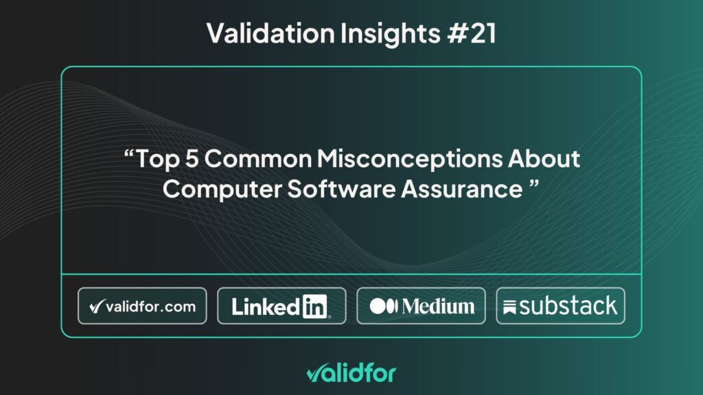 Software validation in regulated systems
